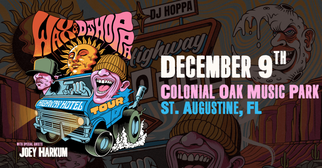 WAX & DJ HOPPA (Ticketed Show) - December 9