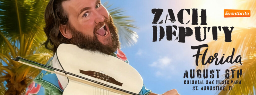 Zach Deputy (Ticketed Event) - August 6